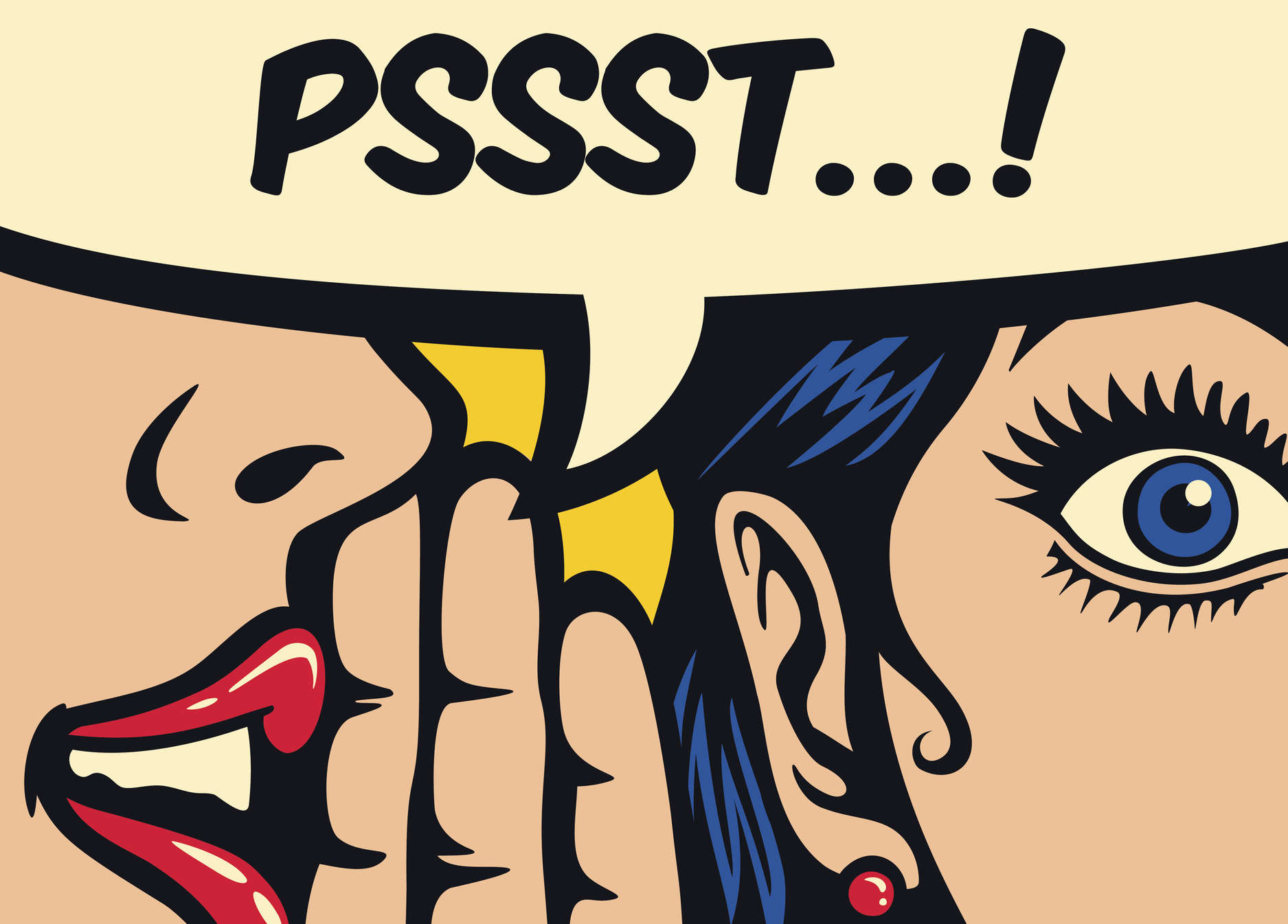 A comic book-style illustration of a woman whispering into another woman's ear with a speech bubble saying PSST! the woman hearing the secret has her eyes wide in shock