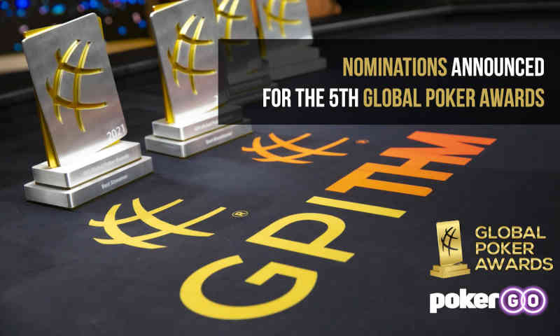 Nominees for the 5th Global Poker Awards Officially Announced