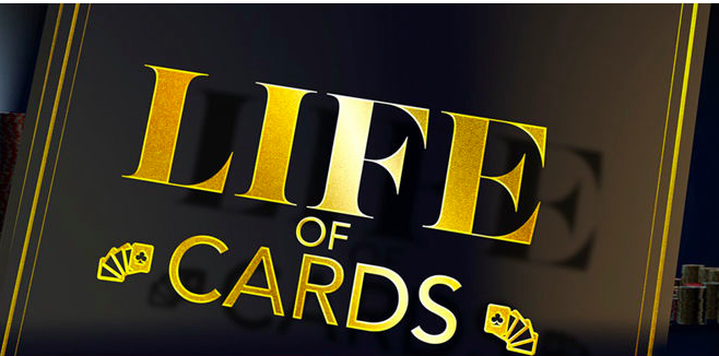 Watch: The Latest Poker Video Series Life of Cards