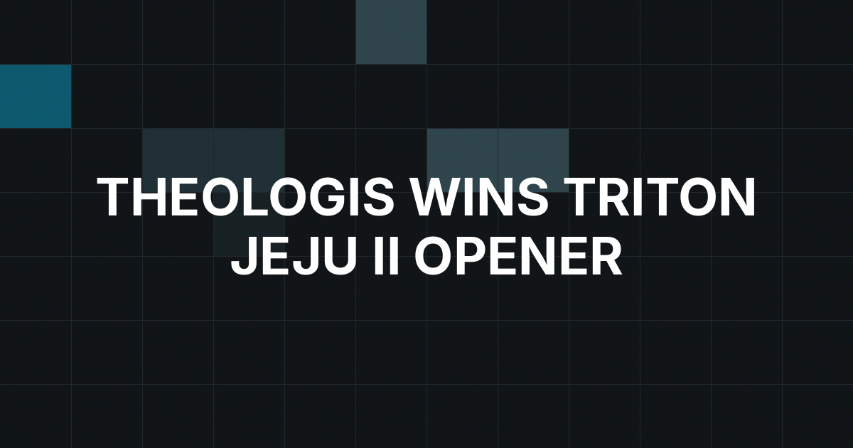 Theologis Wins Triton Jeju II Opener for First Title