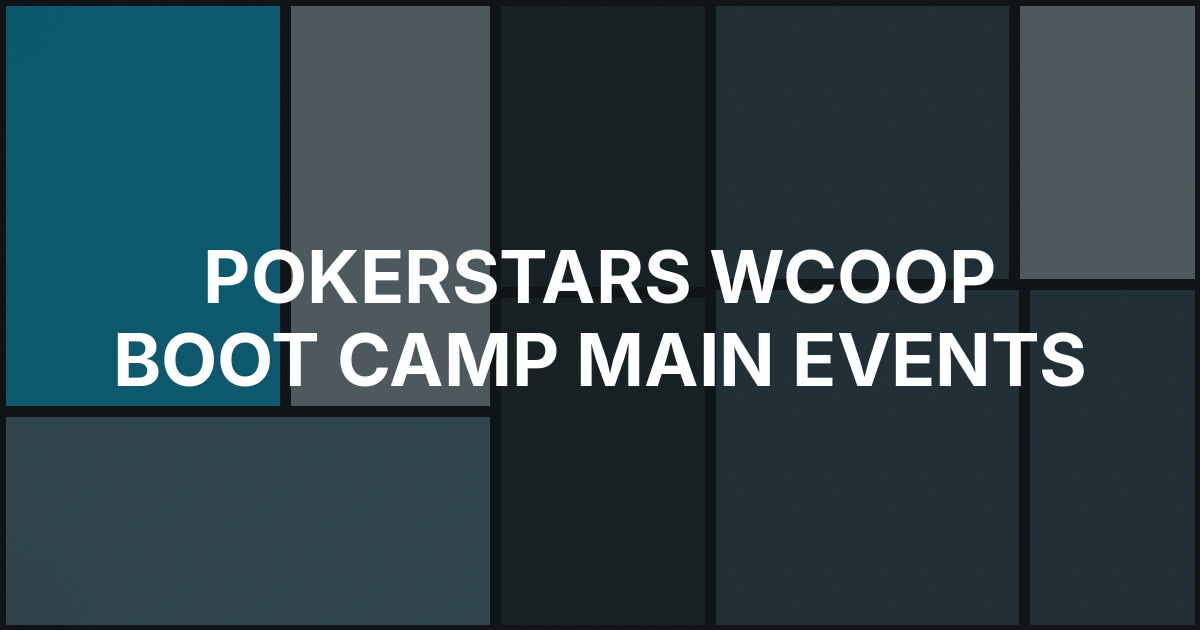 PokerStars Sets $800,000 in WCOOP Boot Camp Guarantees