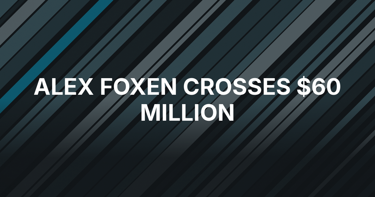 Alex Foxen Crosses $60 Million in Live Earnings