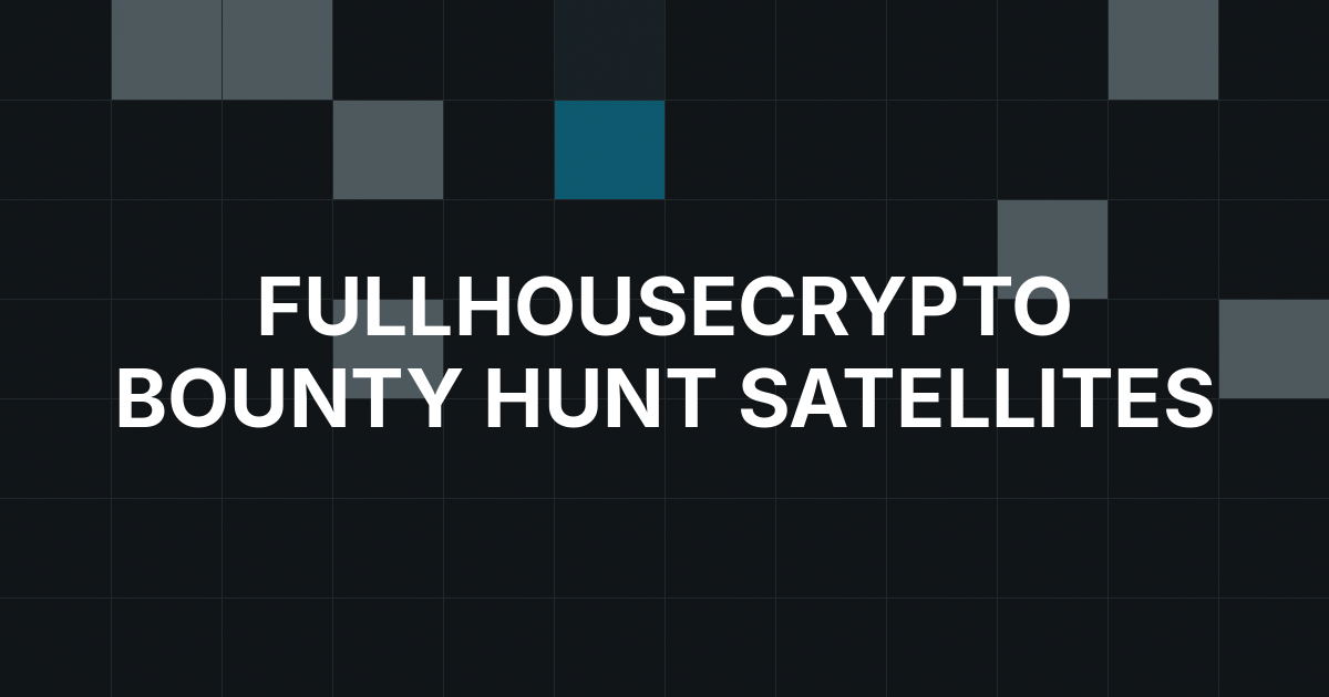 FullHouseCrypto Lines Up Bounty Hunt Satellites