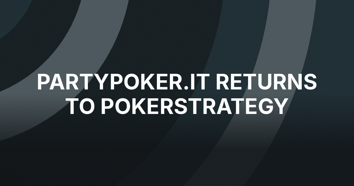 partypoker.it Returns to PokerStrategy Partner Lineup