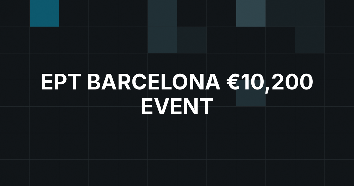 Brandon Wilson Takes Fifth in EPT Barcelona €10,200 Event