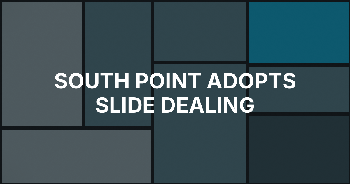 South Point Switches Its Poker Room to Slide Dealing