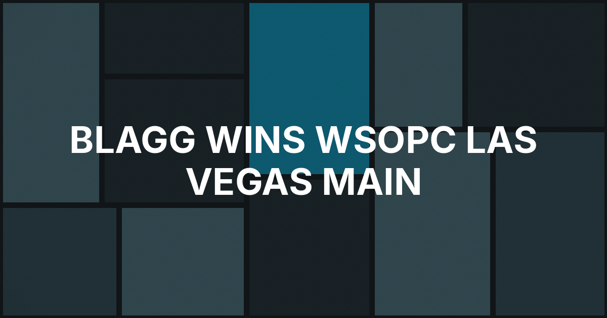Matthew Blagg Wins First WSOP Circuit Ring in Las Vegas