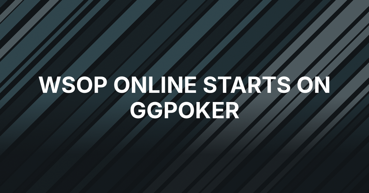 WSOP Online Starts on GGPoker With 33 Bracelets
