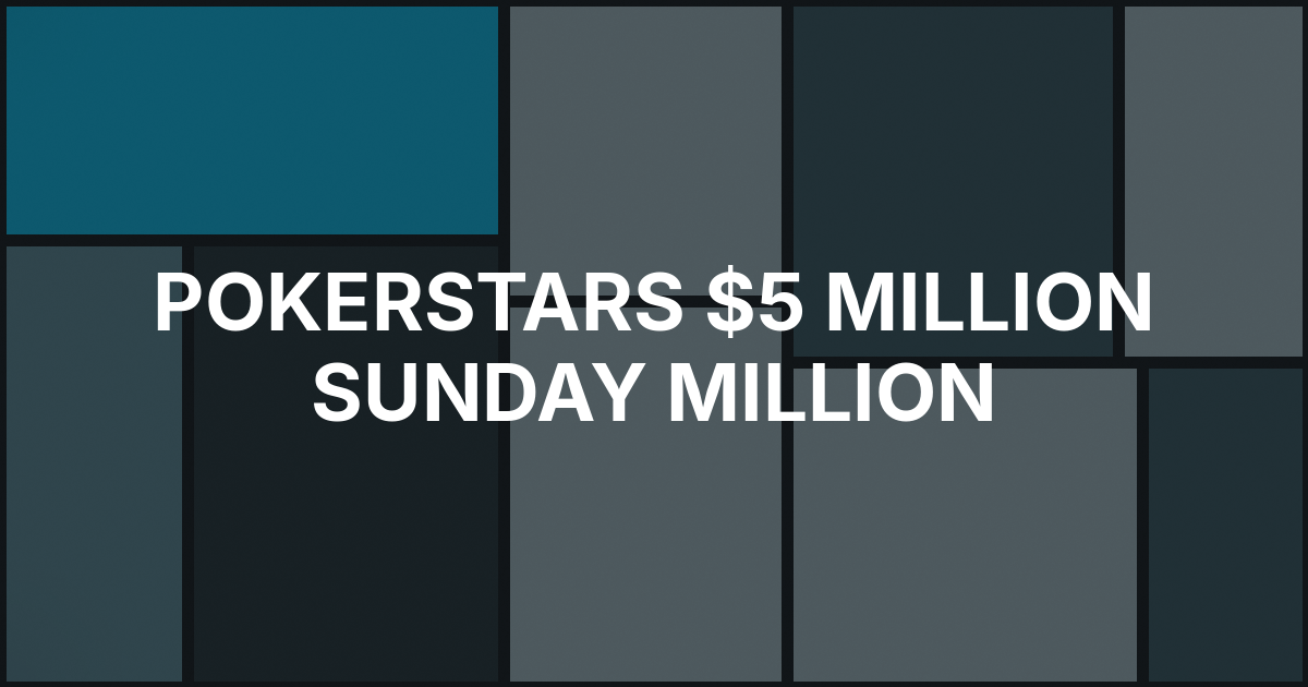 PokerStars Adds Low-Cost Qualifiers to $5 Million Sunday Million