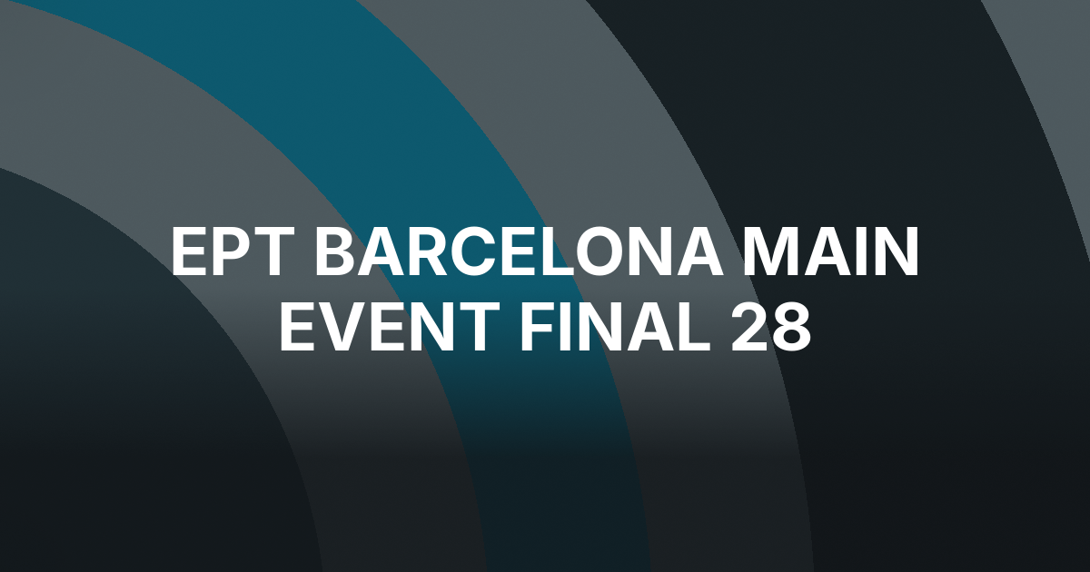 Jose Criado Leads EPT Barcelona Main Event Final 28
