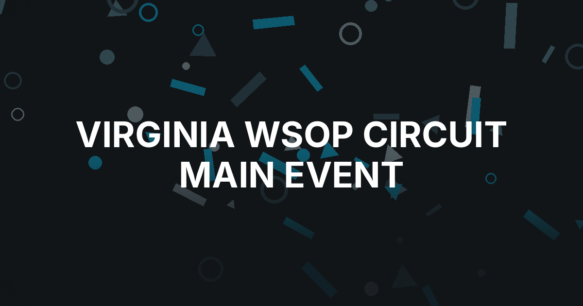 Valentin Lita Wins Inaugural WSOP Circuit Virginia Main Event