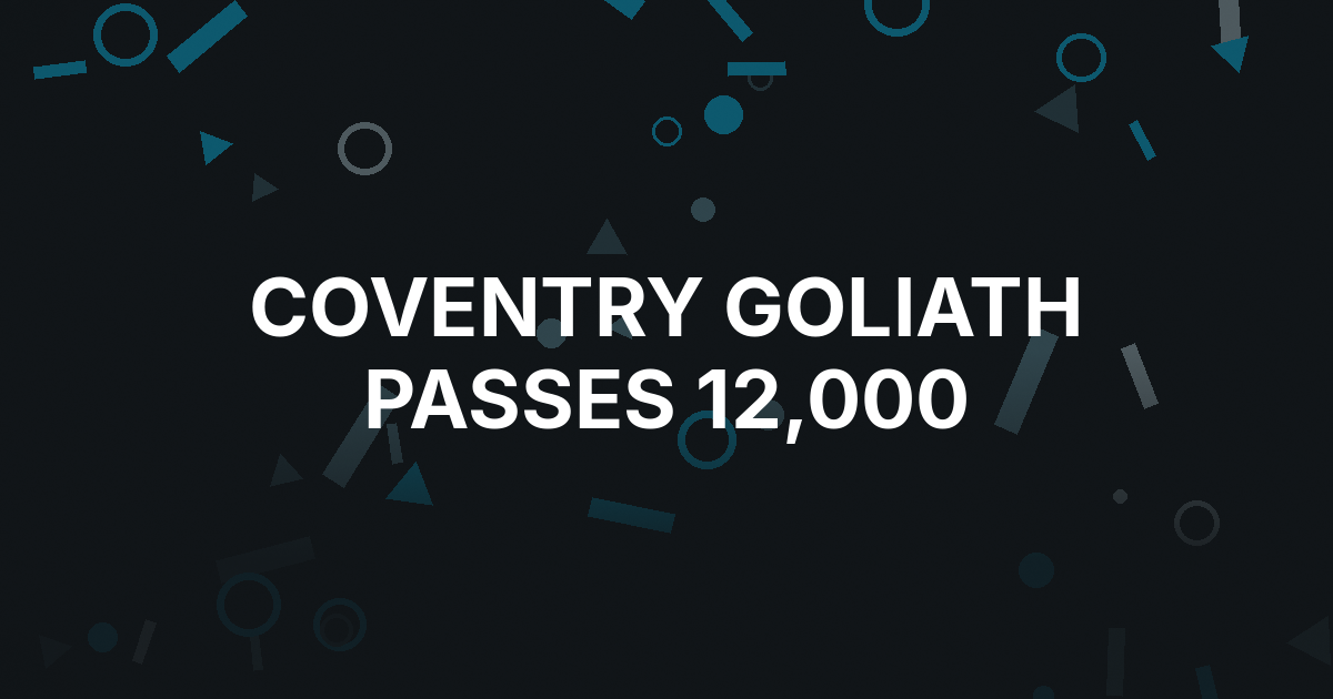 2026 Goliath Passes 12,000 Entries in Coventry