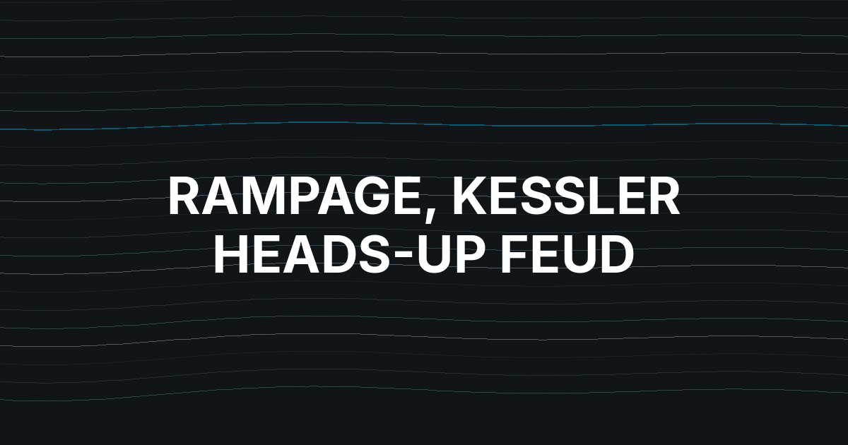 Rampage’s Bracelet Run Sparks a Kessler Feud