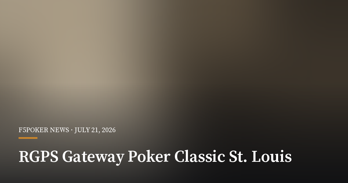 RunGood Brings Gateway Poker Classic Back to St. Louis