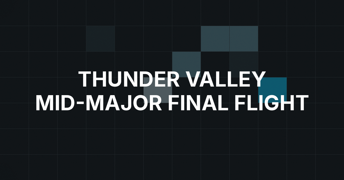 Rickey Evans Leads Thunder Valley Mid-Major Final Flight