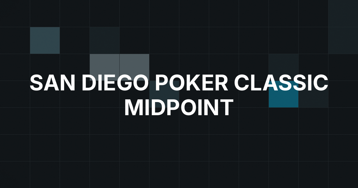 Costorda Still Leads San Diego Poker Classic at Midpoint
