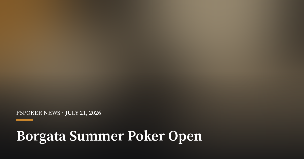 Borgata Summer Poker Open Opens With $1 Million Kick Off