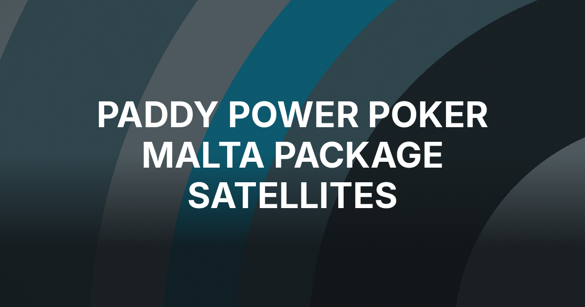 Paddy Power Poker Opens €7.50 Route to Malta Packages