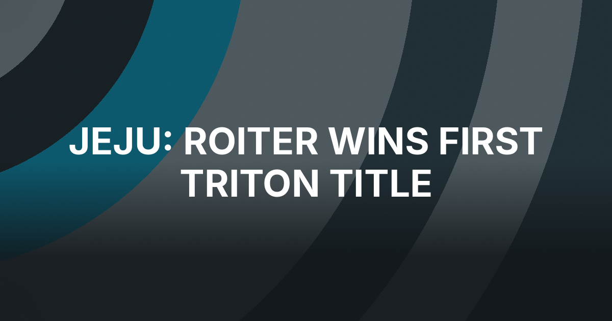 Klemens Roiter Wins First Triton Title in Jeju