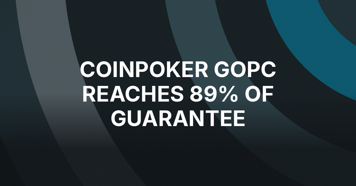 CoinPoker GOPC Reaches 89% of $50 Million Guarantee After Three Weeks