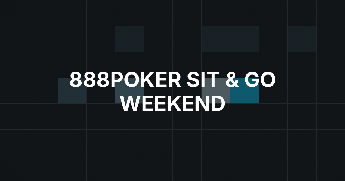 888poker Brings Back Sit-And-Gos for One Weekend