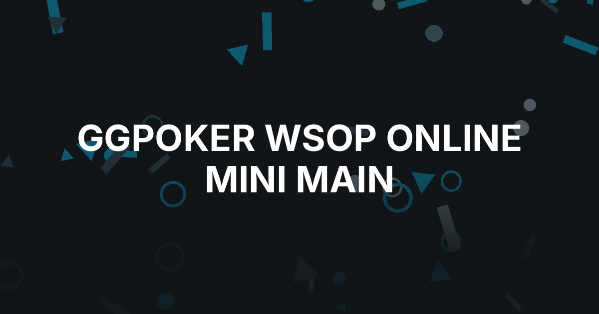 Zhiqiang Shen Wins WSOP Online Mini Main Event for $747,545
