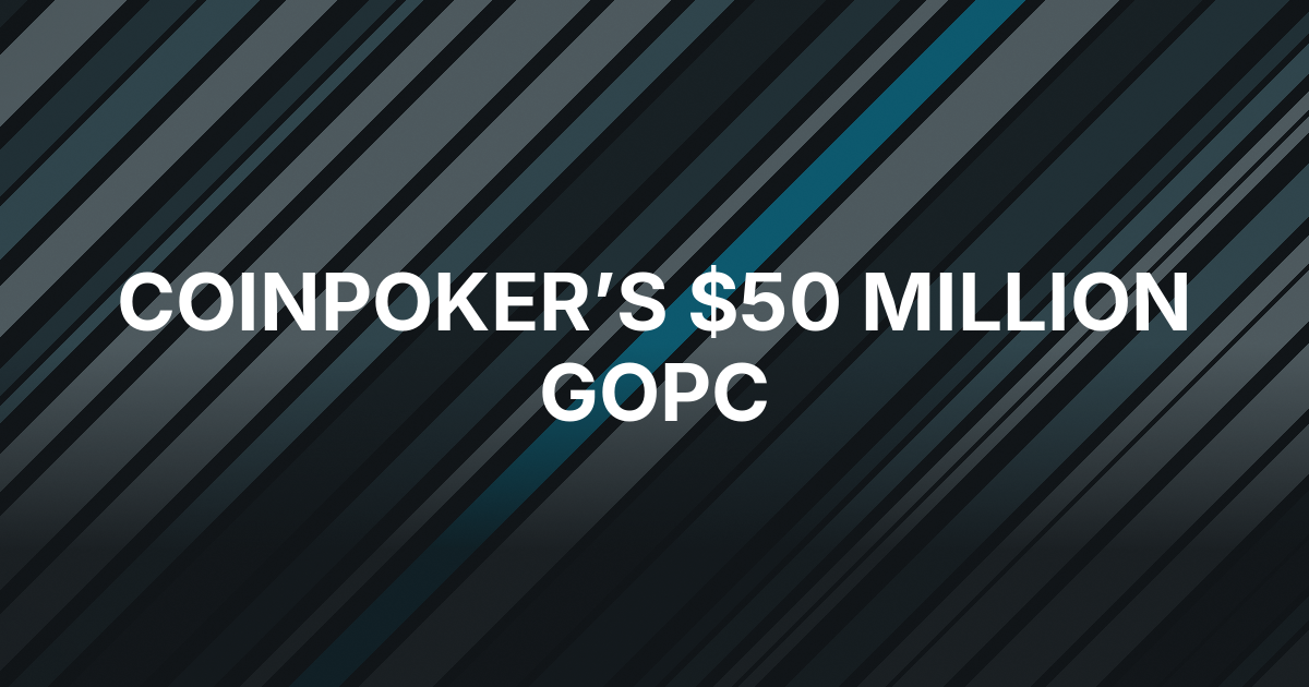 CoinPoker Launches $50 Million Global Online Poker Championship