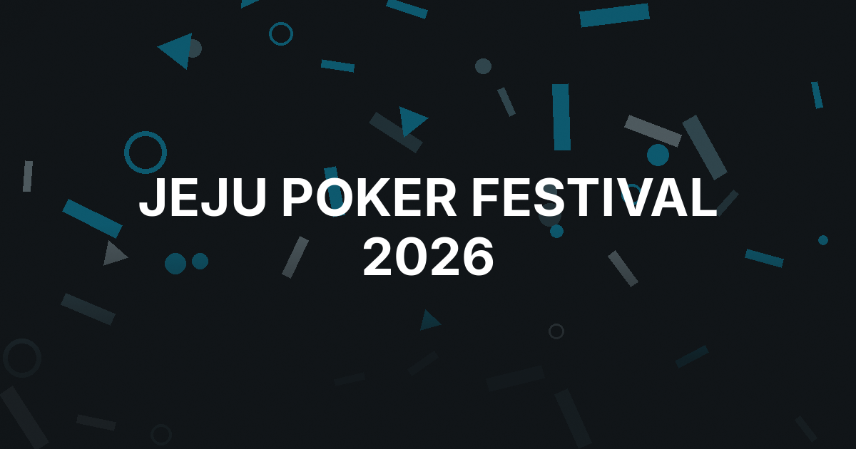 KPC Poker and Red Dragon Expand Jeju Festival to 15 Days