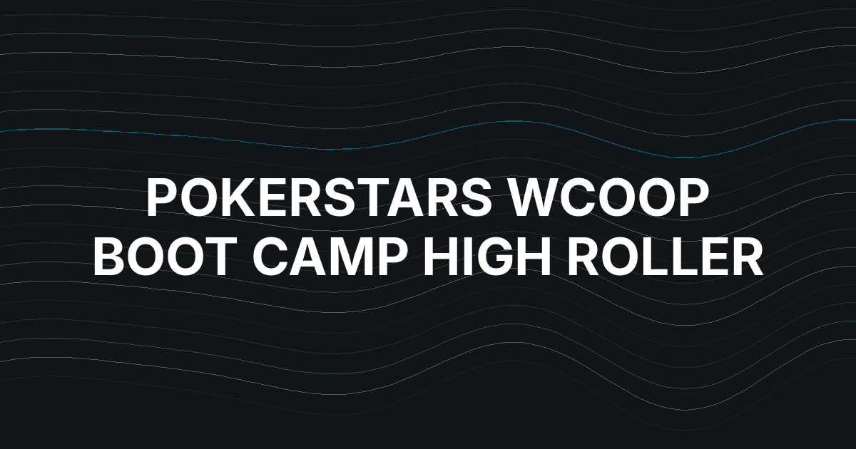 Dalton Hobold Wins PokerStars WCOOP Boot Camp High Roller