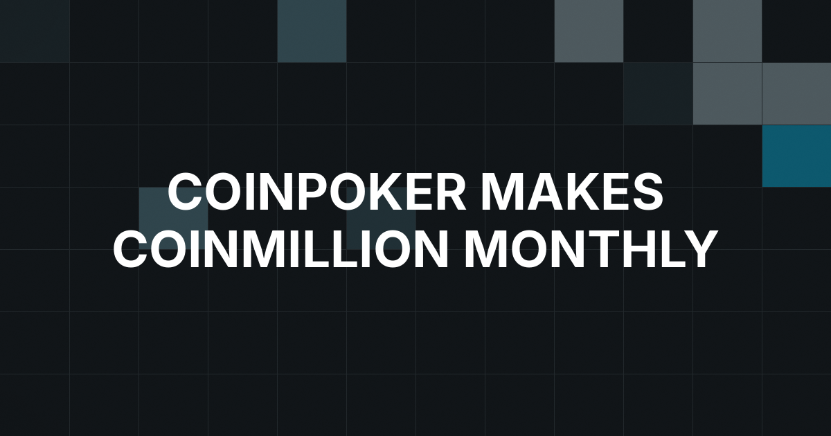 CoinPoker Makes CoinMillion a Monthly $1 Million Event