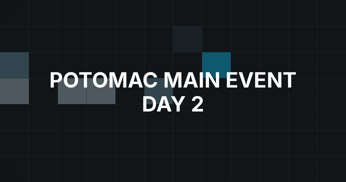 Waleed Mian Opens Potomac Main Event Day 2 With Huge Lead