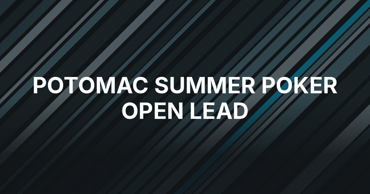 David Van Noy Takes Day 1a Lead in Potomac Main Event