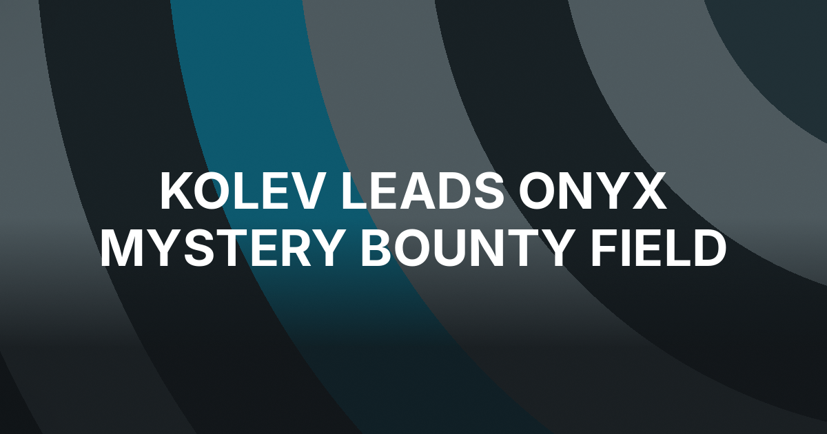 Boris Kolev Leads 17 Into Onyx Mystery Bounty Day 2