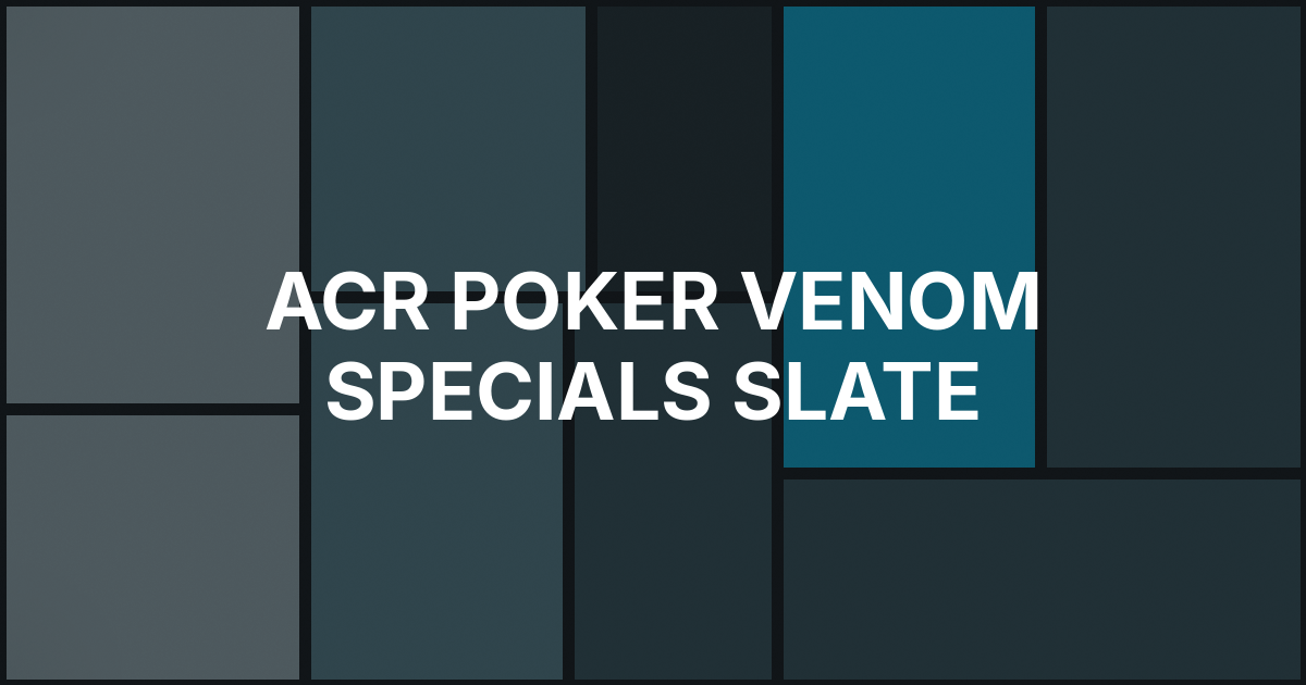 ACR Poker Adds $10.16 Million Venom Specials Slate