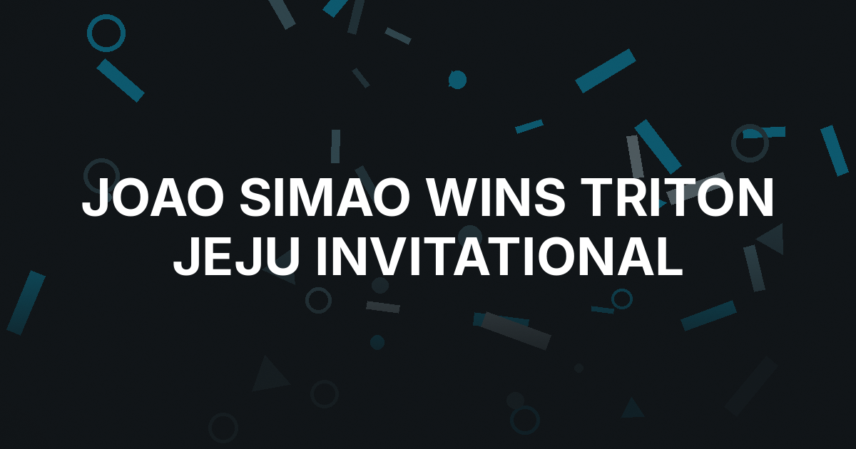 Joao Simao Wins Record $7.25 Million Triton Jeju Invitational