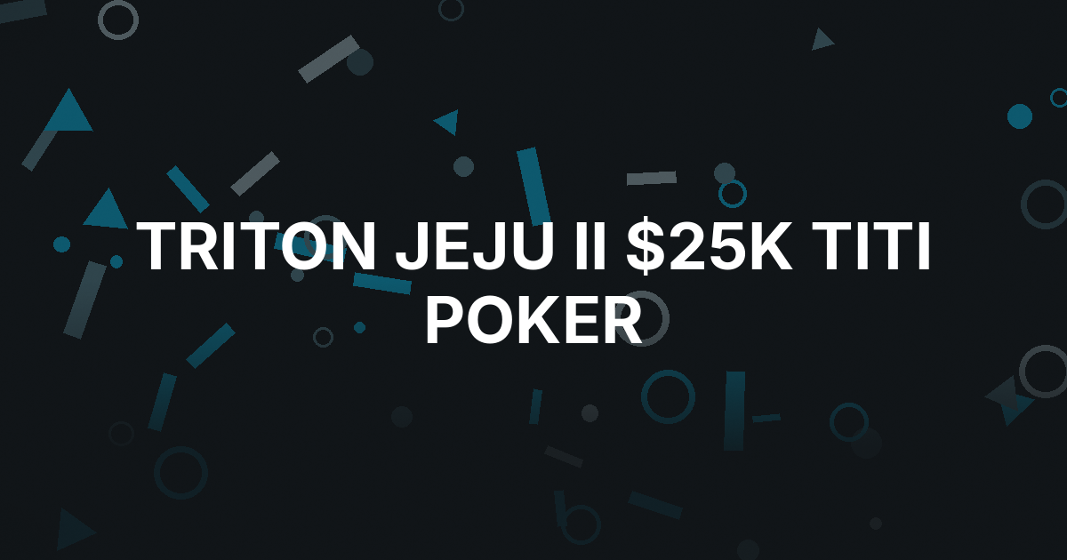 Danilo Velasevic Leads Triton Jeju II $25K Titi Poker Into Day 4